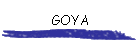 GOYA